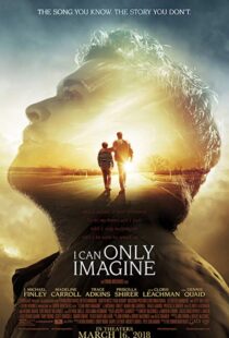 دانلود فیلم I Can Only Imagine 201820489-1153760731