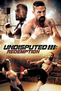 دانلود فیلم Undisputed 3: Redemption 201045181-414875824