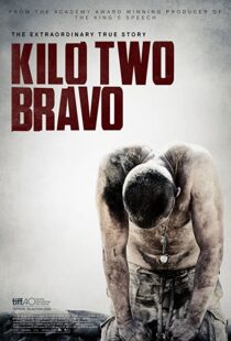 دانلود فیلم Kilo Two Bravo 201449251-635602886