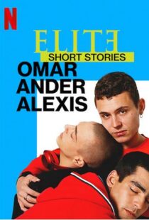 دانلود سریال Elite Short Stories: Omar Ander Alexis59044-1756035137