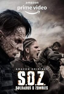 دانلود سریال S.O.Z: Soldados o Zombies82921-1917476632