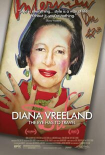 دانلود مستند Diana Vreeland: The Eye Has to Travel 2011107610-751759921