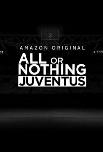 دانلود سریال All or Nothing: Juventus111616-8749870