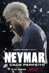 دانلود مستند Neymar: The Perfect Chaos115218-955003280