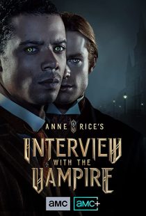 دانلود سریال Anne Rice’s Interview with the Vampire275680-1308505850