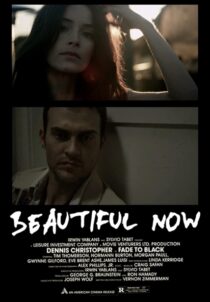 دانلود فیلم A Beautiful Now 2015329938-770209584