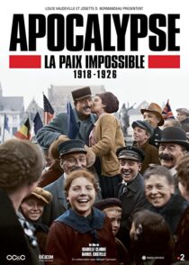 دانلود سریال Apocalypse La Paix Impossible 1918-1926337399-517246487