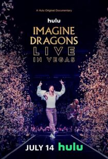 دانلود  مستند Imagine Dragons Live in Vegas 2023370996-472044158