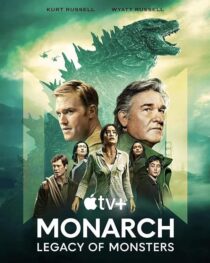 دانلود سریال Monarch: Legacy of Monsters380797-760236958