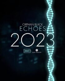 دانلود سریال Orphan Black: Echoes379981-571817095