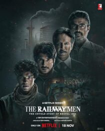 دانلود سریال هندی The Railway Men: The Untold Story of Bhopal 1984381679-1480715885