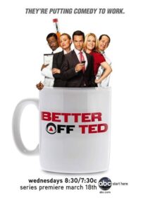 دانلود سریال Better Off Ted389309-859800200