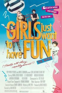 دانلود فیلم Girls Just Want to Have Fun 1985392006-92358205