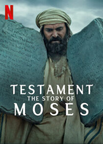 دانلود مستند Testament: The Story of Moses393390-1854145325