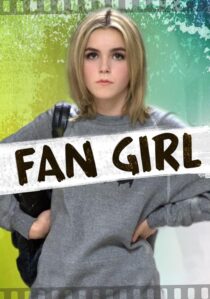 دانلود فیلم Fan Girl 2015391838-240483314