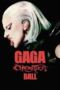 دانلود فیلم Gaga Chromatica Ball 2024400855-1492026558