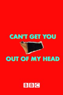 دانلود سریال Can’t Get You Out of My Head400629-2051325594