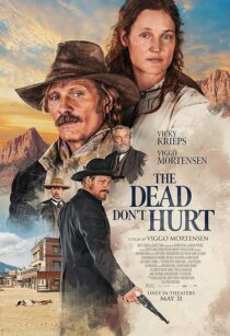 دانلود فیلم The Dead Don’t Hurt 2023404562-620279138