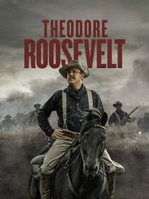 دانلود سریال Theodore Roosevelt403332-145289091