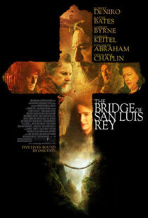 دانلود فیلم The Bridge of San Luis Rey 2004410478-593470699