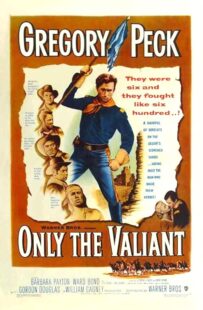 دانلود فیلم Only the Valiant 1951411183-1001936699