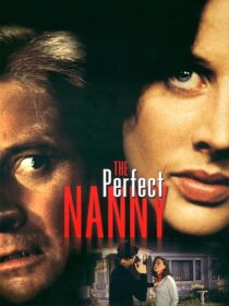 دانلود فیلم The Perfect Nanny 2001413225-941300081