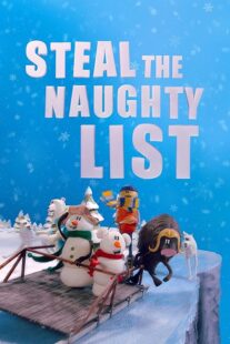 دانلود انیمیشن Steal the Naughty List 2024415641-122027737