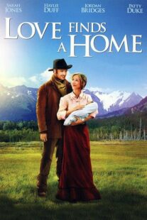 دانلود فیلم Love Finds a Home 2009414048-46278896